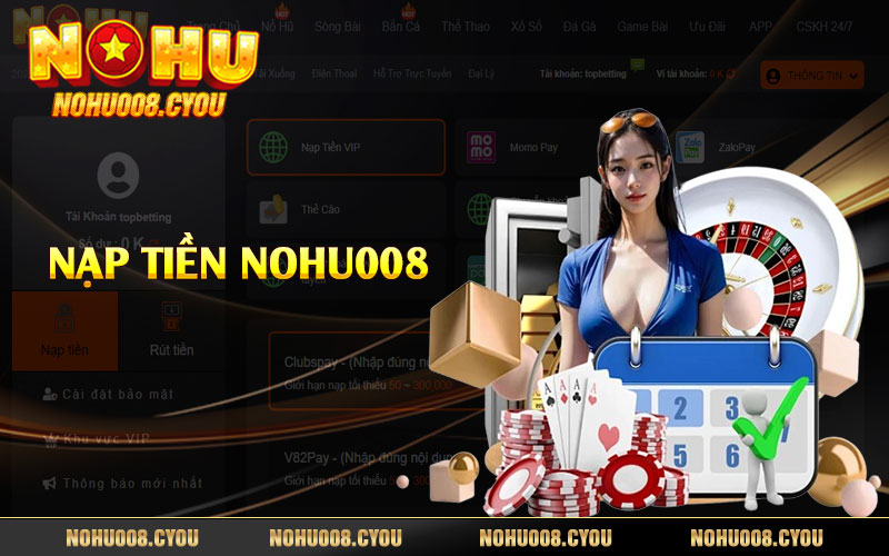 3 bước nạp tiền Nohu008 chi tiết