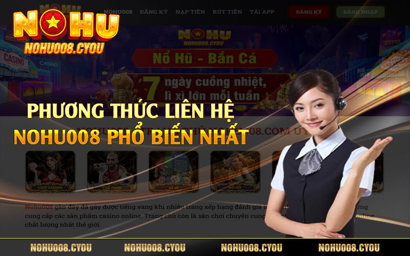 Phương thức liên hệ Nohu008 phổ biến nhất 